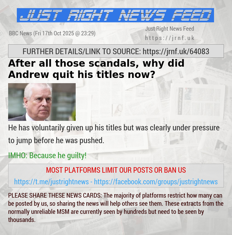 After all those scandals, why did Andrew quit his titles now?