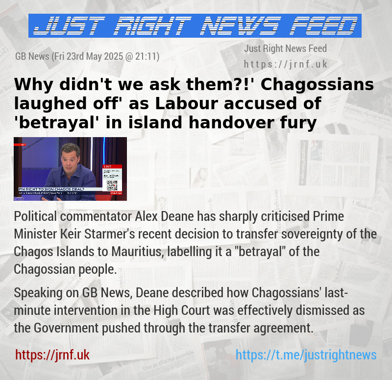 ‘Why didn’t we ask them?!’ Chagossians ‘laughed off’ as Labour accused of ’betrayal’ in island handover fury