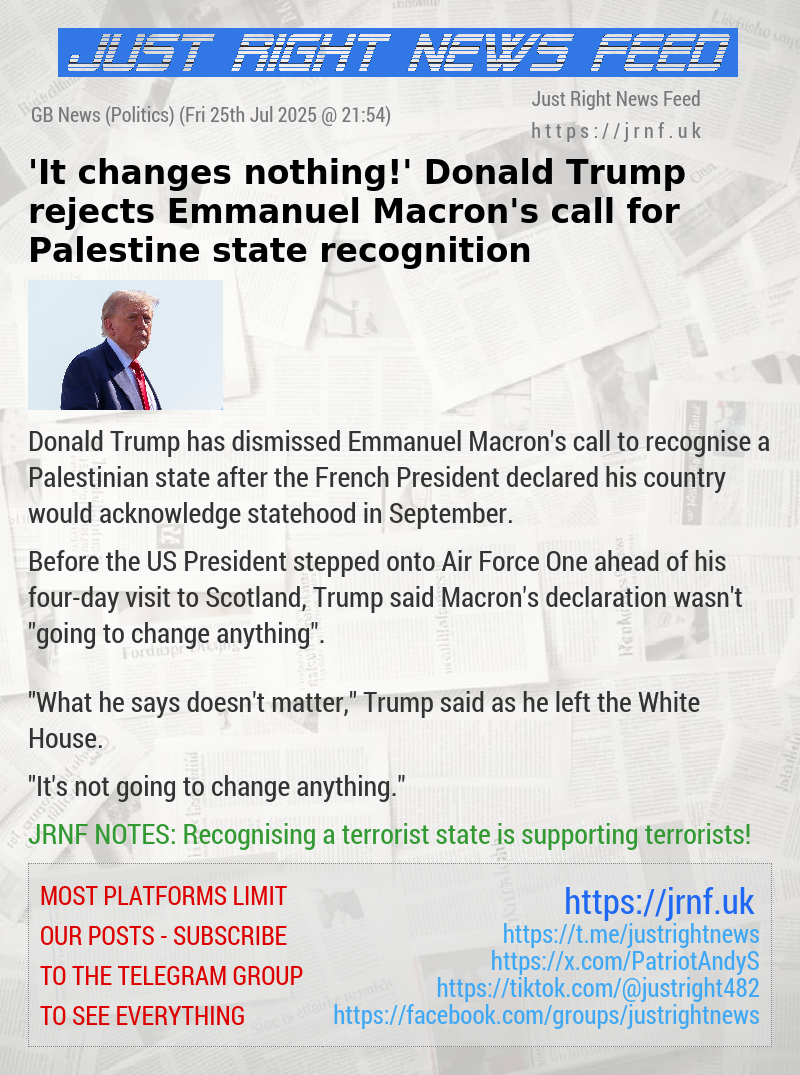 ’It changes nothing!’ Donald Trump rejects Emmanuel Macron’s call for Palestine state recognition