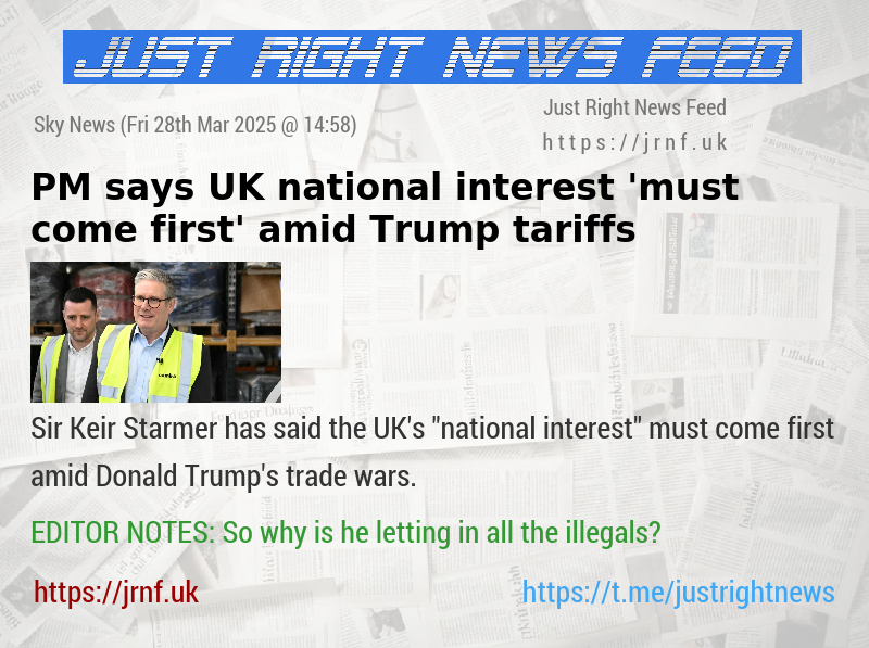 PM says UK national interest ’must come first’ amid Trump tariffs