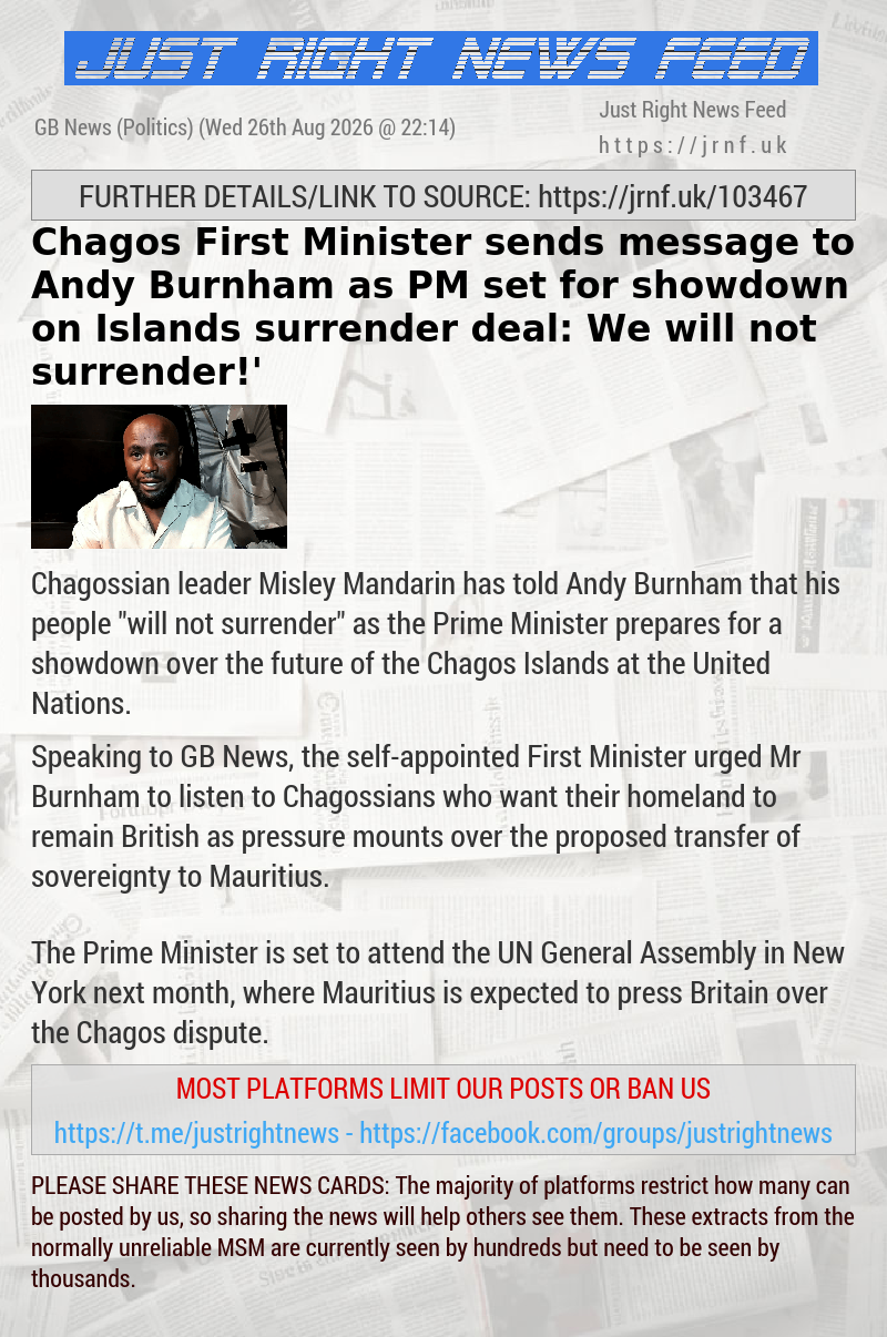 Chagos First Minister sends message to Andy Burnham as PM set for showdown on Islands surrender deal: ‘We will not surrender!’