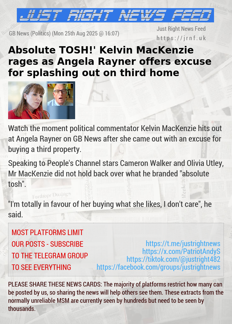 ‘Absolute TOSH!’ Kelvin MacKenzie rages as Angela Rayner offers excuse for splashing out on third home