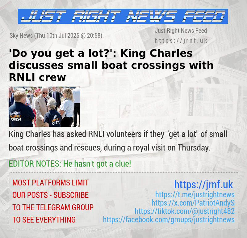 ’Do you get a lot?’: King Charles discusses small boat crossings with RNLI crew