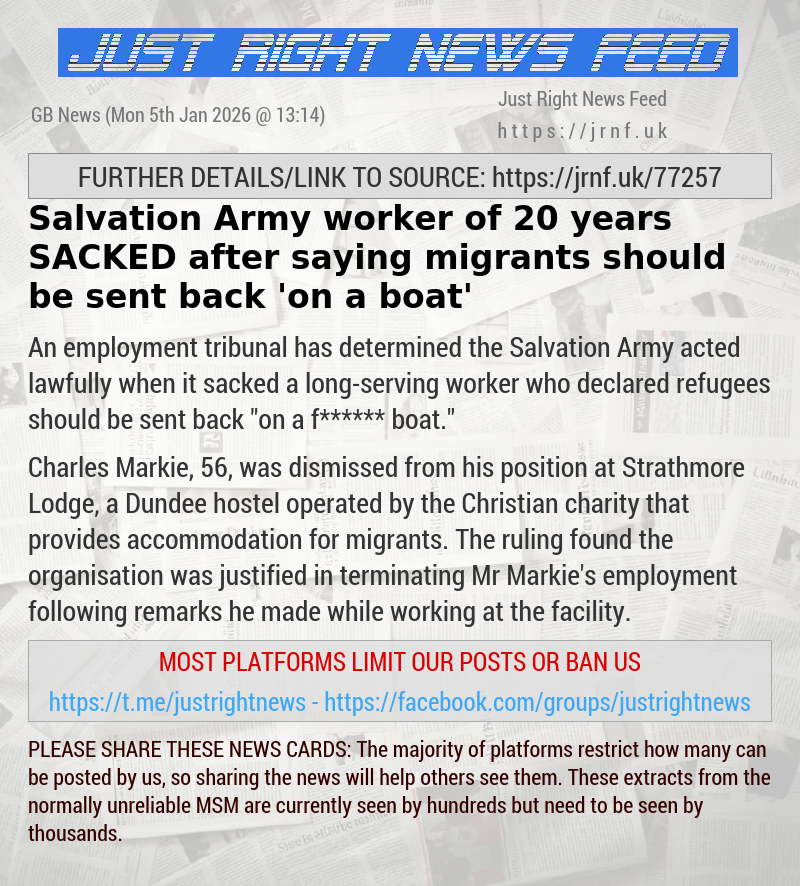 Salvation Army worker of 20 years SACKED after saying migrants should be sent back ’on a boat’