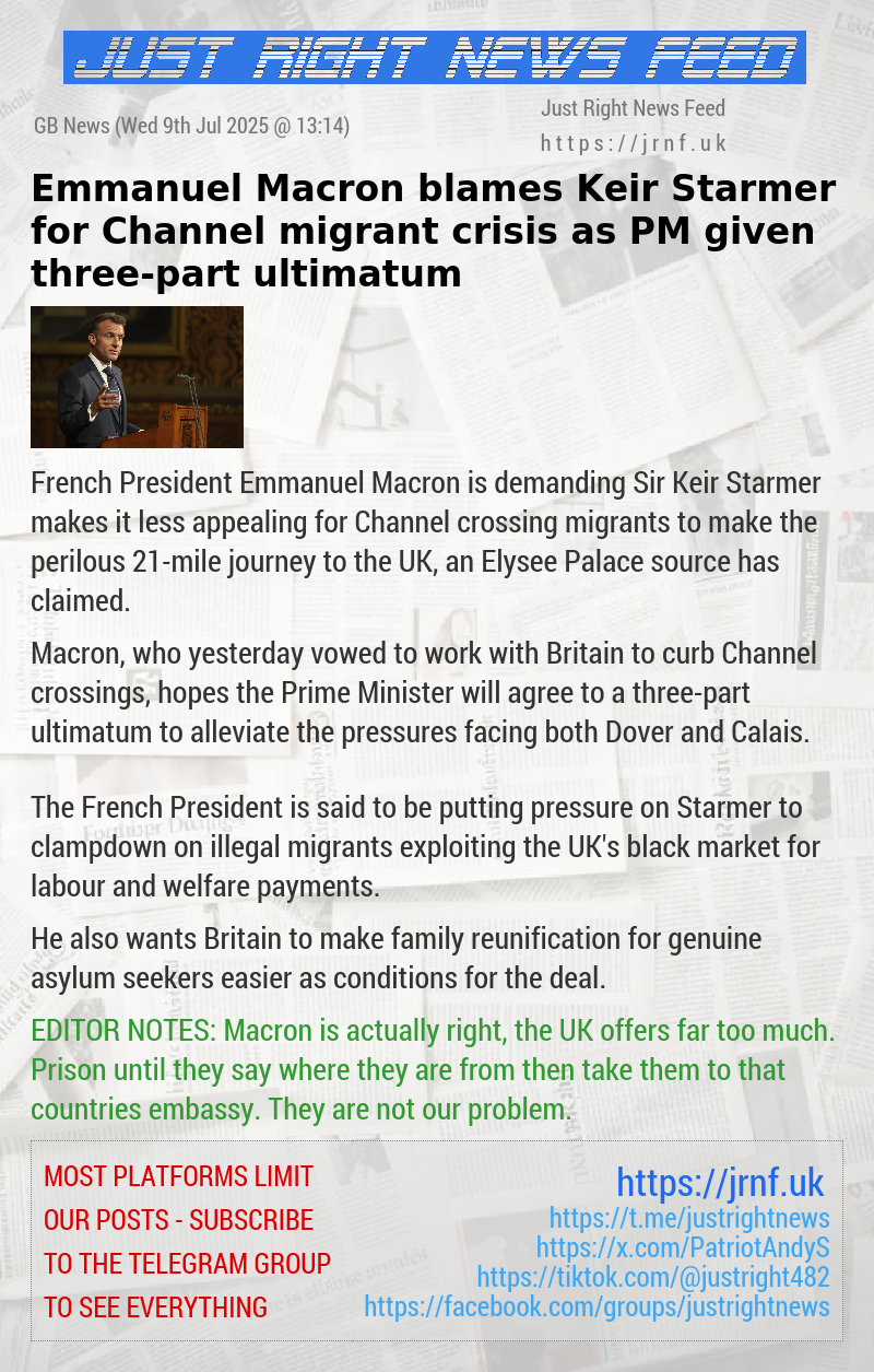 Emmanuel Macron blames Keir Starmer for Channel migrant crisis as PM given three—part ultimatum