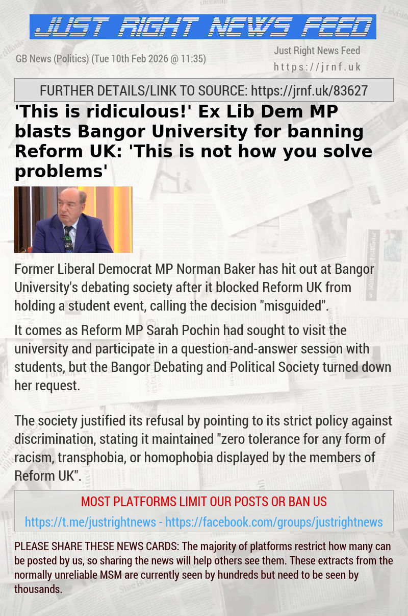 ’This is ridiculous!’ Ex—Lib Dem MP blasts Bangor University for banning Reform UK: ’This is not how you solve problems’