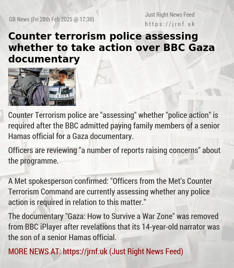 Counter terrorism police assessing whether to take action over BBC Gaza documentary