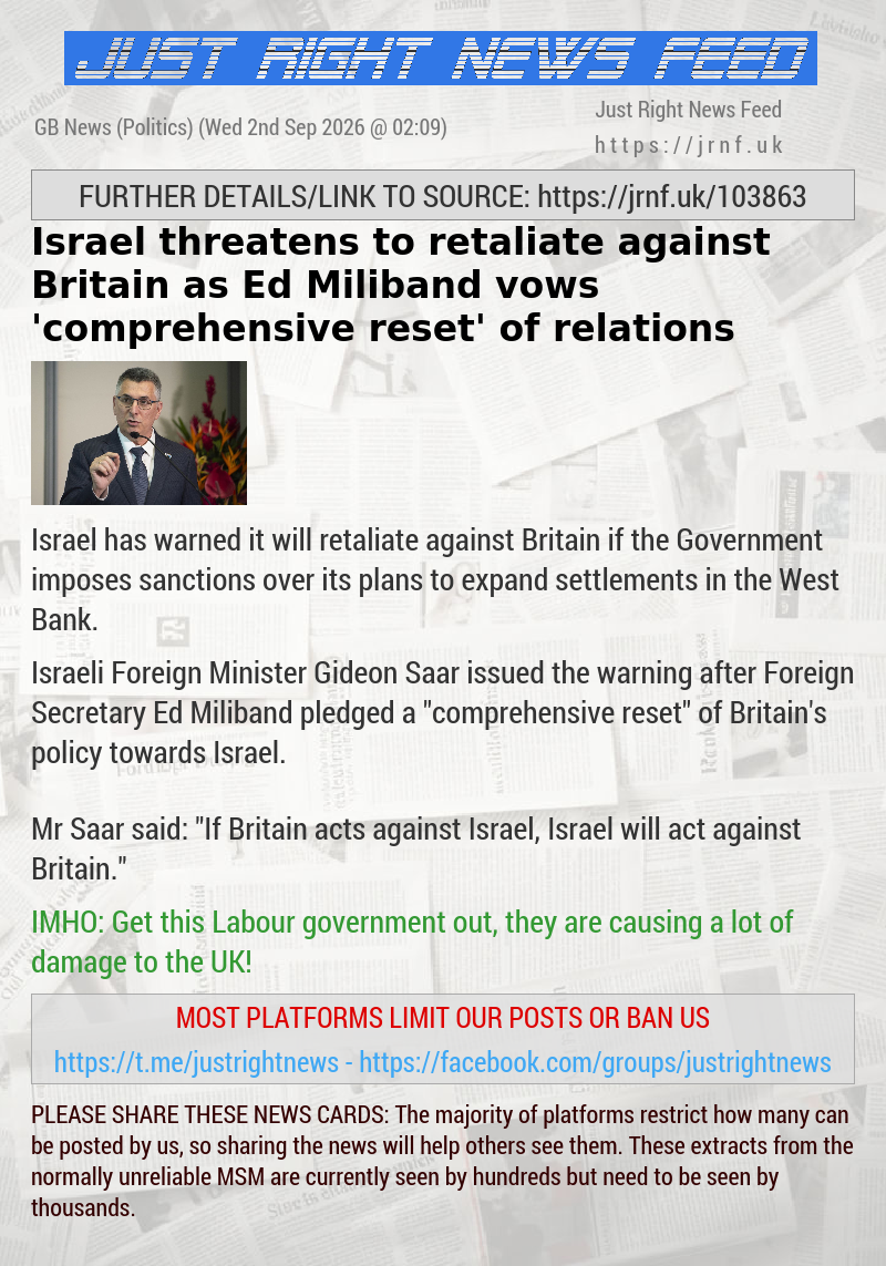 Israel threatens to retaliate against Britain as Ed Miliband vows ’comprehensive reset’ of relations