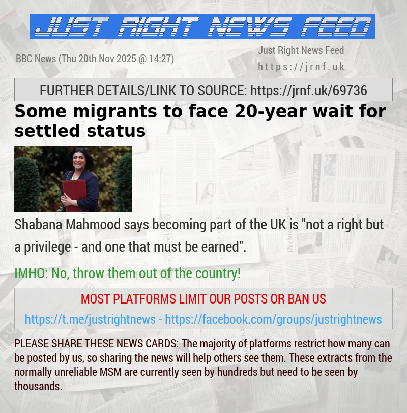 Some migrants to face 20—year wait for settled status