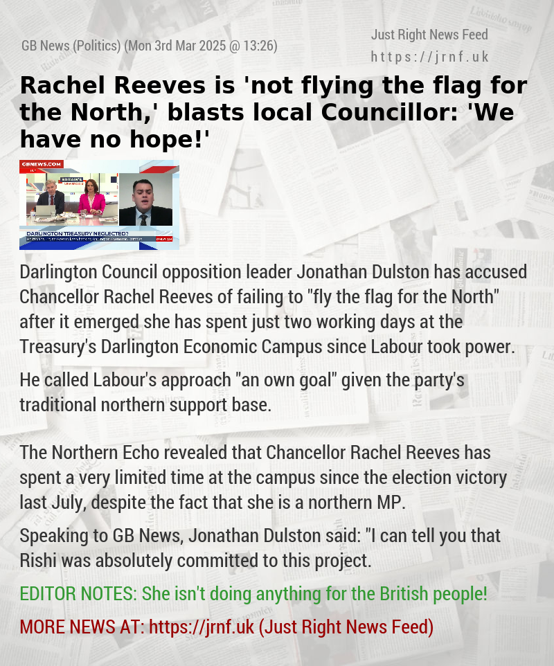 Rachel Reeves is ’not flying the flag for the North,’ blasts local Councillor: ’We have no hope!’