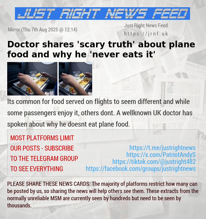 Doctor shares ’scary truth’ about plane food and why he ’never eats it’