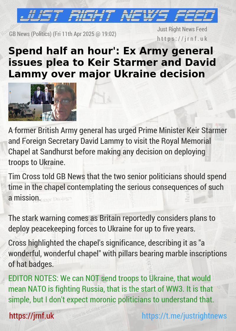 ‘Spend half an hour’: Ex—Army general issues plea to Keir Starmer and David Lammy over major Ukraine decision