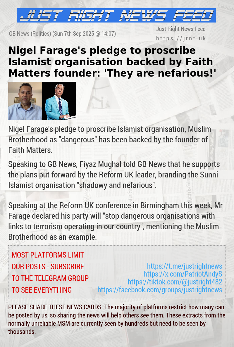 Nigel Farage’s pledge to proscribe Islamist organisation backed by Faith Matters founder: ’They are nefarious!’