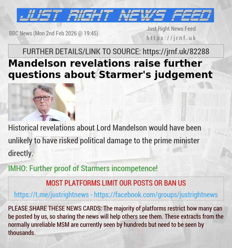 Mandelson revelations raise further questions about Starmer’s judgement
