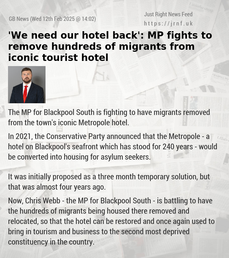 ’We need our hotel back’: MP fights to remove hundreds of migrants from iconic tourist hotel