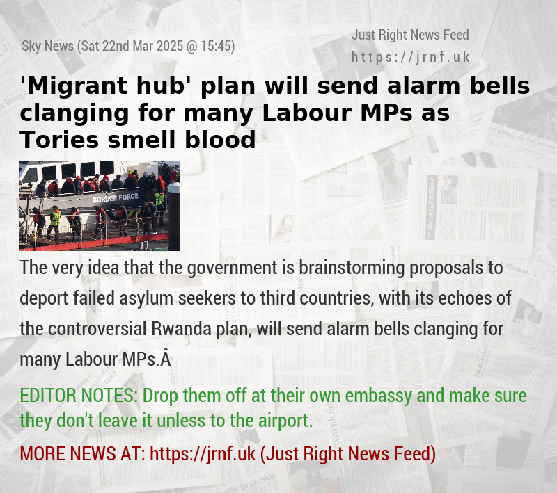 ’Migrant hub’ plan will send alarm bells clanging for many Labour MPs — as Tories smell blood