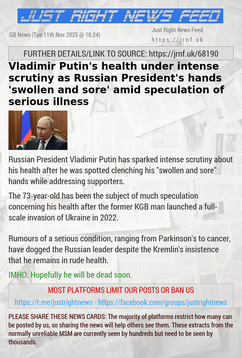 Vladimir Putin’s health under intense scrutiny as Russian President’s hands ’swollen and sore’ amid speculation of serious illness