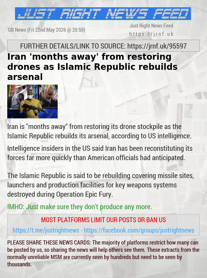 Iran ’months away’ from restoring drones as Islamic Republic rebuilds arsenal