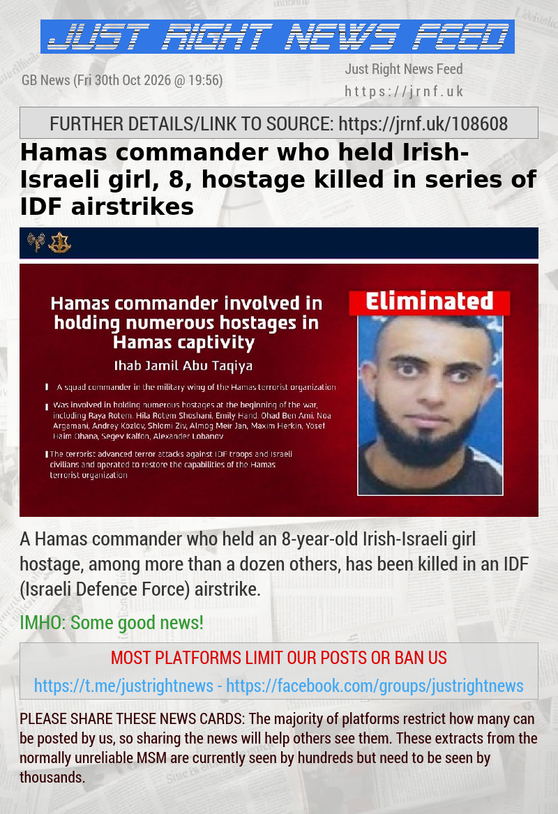 Hamas commander who held Irish—Israeli girl, 8, hostage killed in series of IDF airstrikes
