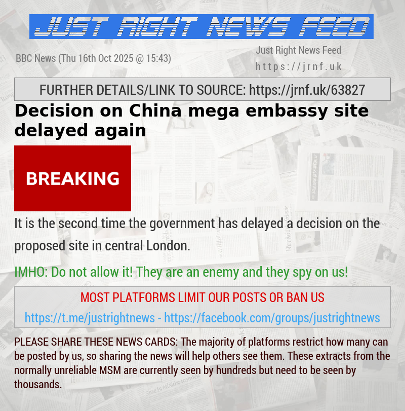 Decision on China mega embassy site delayed again