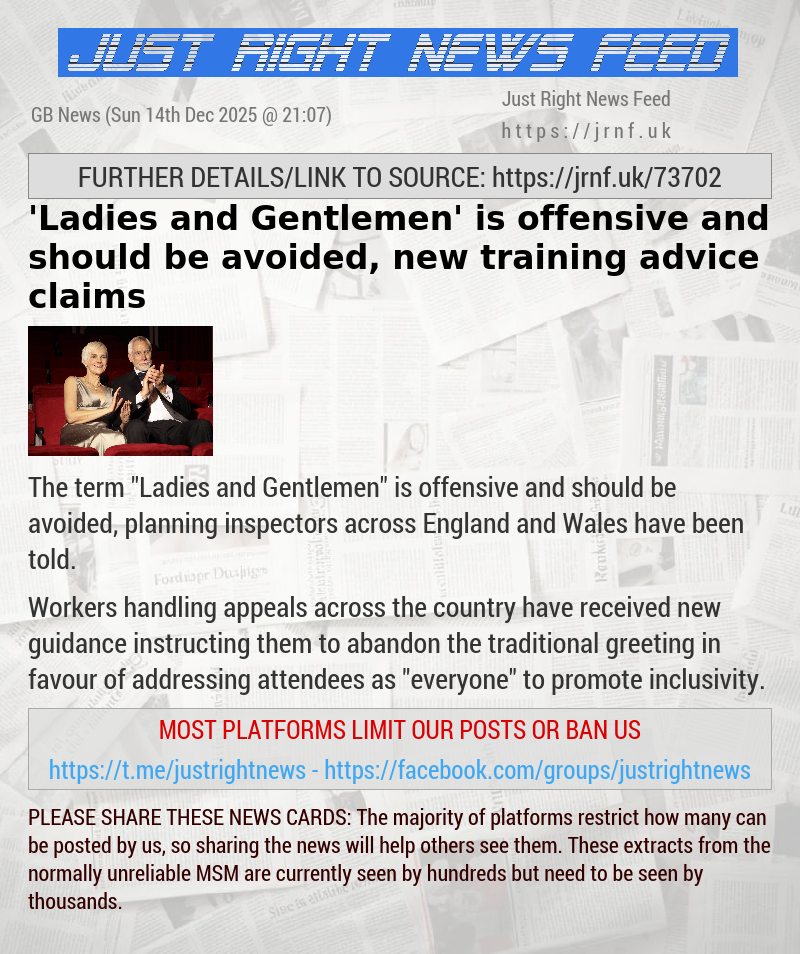 ’Ladies and Gentlemen’ is offensive and should be avoided, new training advice claims