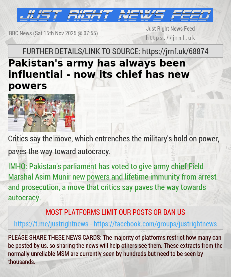 Pakistan’s army has always been influential — now its chief has new powers