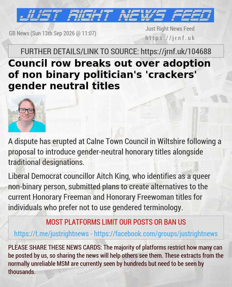 Council row breaks out over adoption of non—binary politician’s ’crackers’ gender—neutral titles