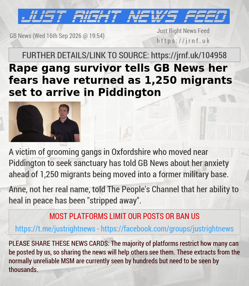 Rape gang survivor tells GB News her fears have returned as 1,250 migrants set to arrive in Piddington