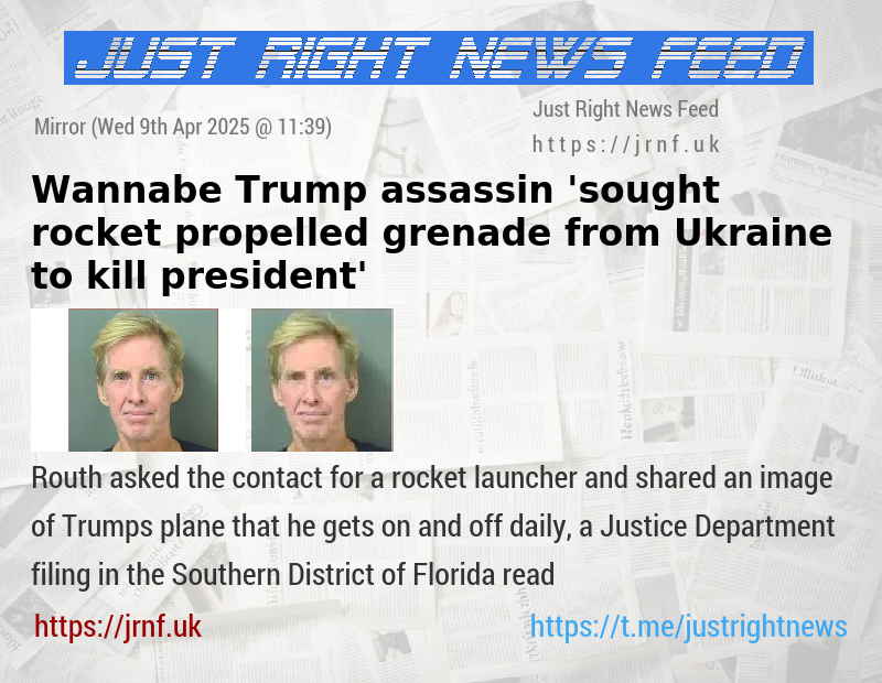 Wannabe Trump assassin ’sought rocket—propelled grenade from Ukraine to kill president’