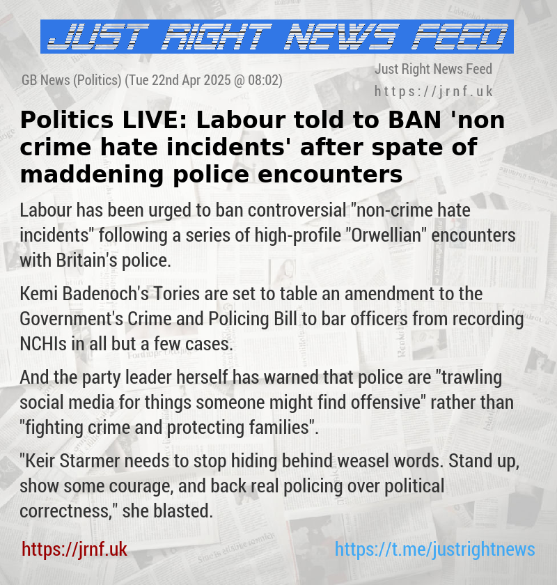 Politics LIVE: Labour told to BAN ’non—crime hate incidents’ after spate of maddening police encounters