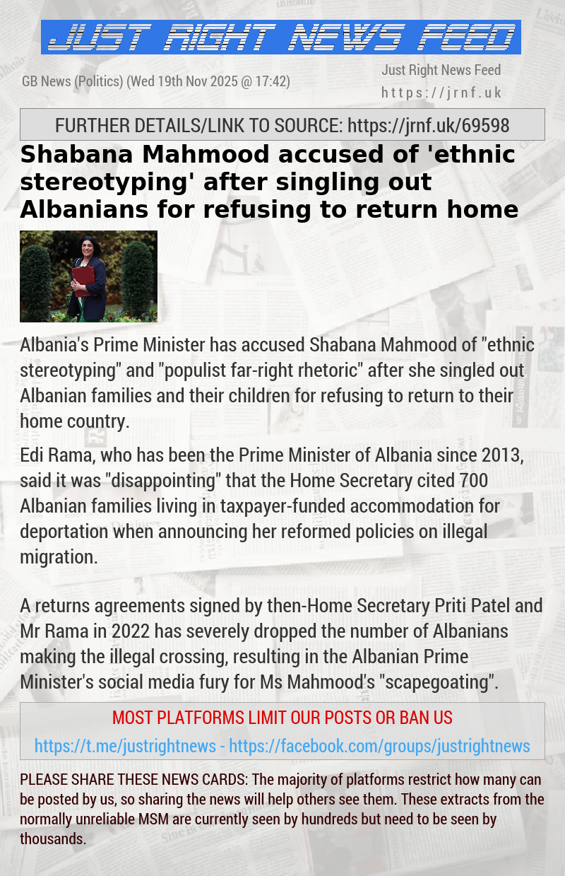 Shabana Mahmood accused of ’ethnic stereotyping’ after singling out Albanians for refusing to return home