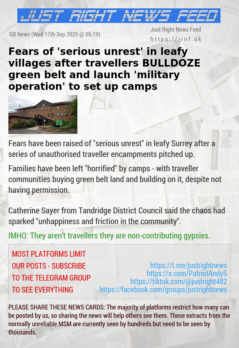 Fears of ’serious unrest’ in leafy villages after travellers BULLDOZE green belt and launch ’military operation’ to set up camps