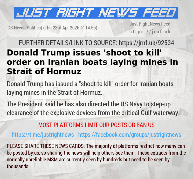 Donald Trump issues ’shoot to kill’ order on Iranian boats laying mines in Strait of Hormuz