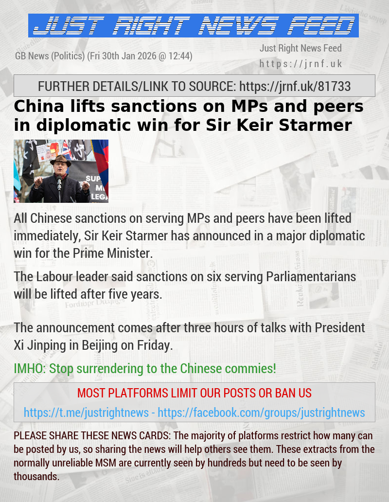China lifts sanctions on MPs and peers in diplomatic win for Sir Keir Starmer