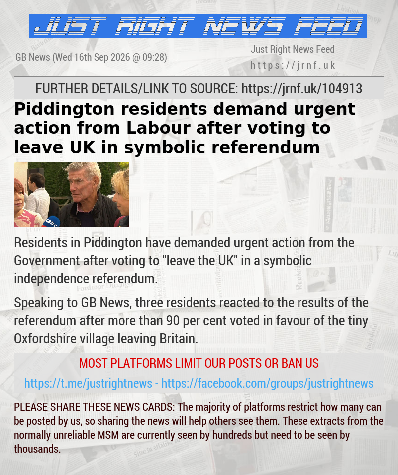 Piddington residents demand urgent action from Labour after voting to leave UK in symbolic referendum