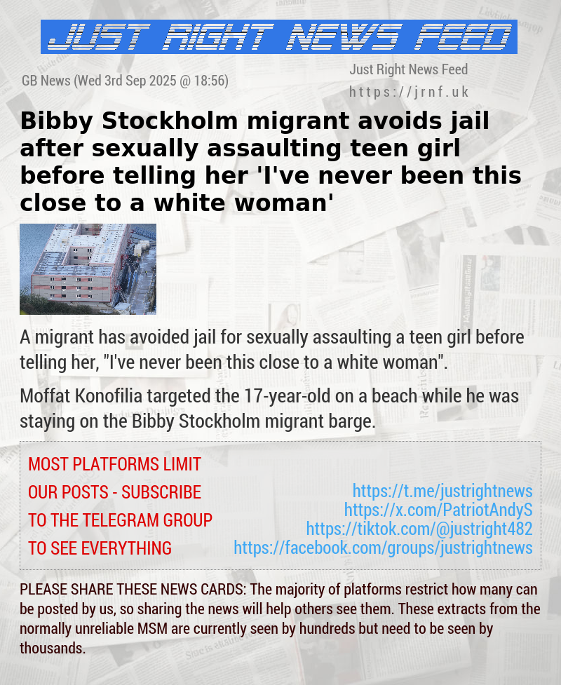 Bibby Stockholm migrant avoids jail after sexually assaulting teen girl before telling her ’I’ve never been this close to a white woman’