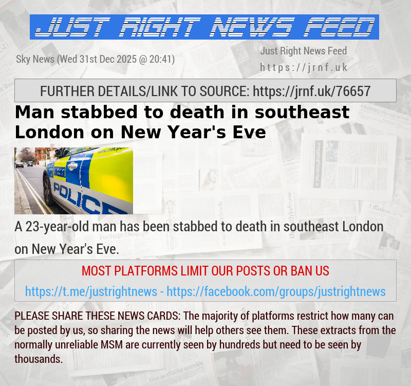 Man stabbed to death in southeast London on New Year’s Eve