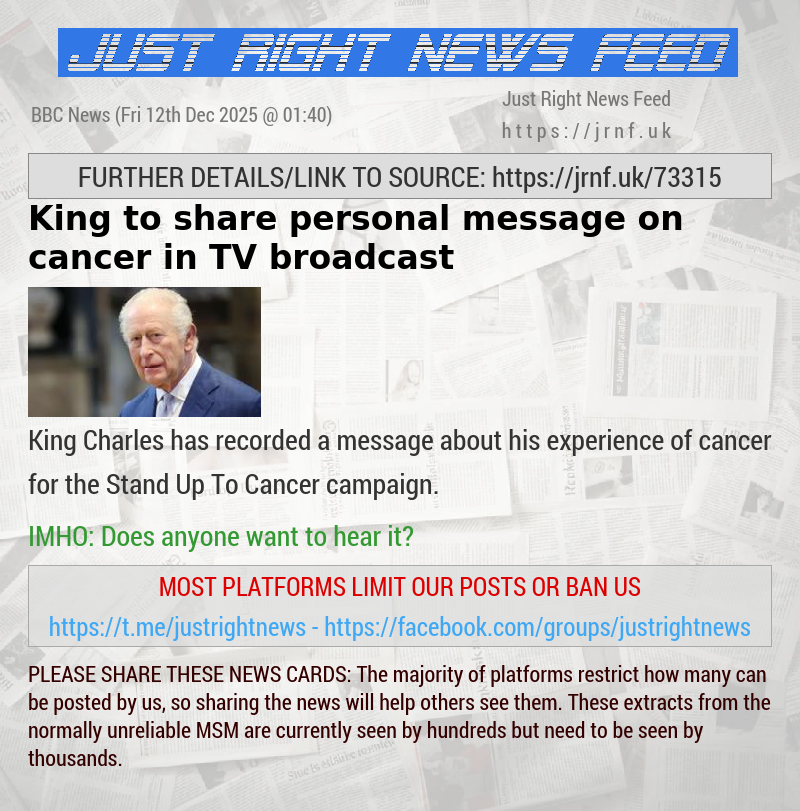 King to share personal message on cancer in TV broadcast