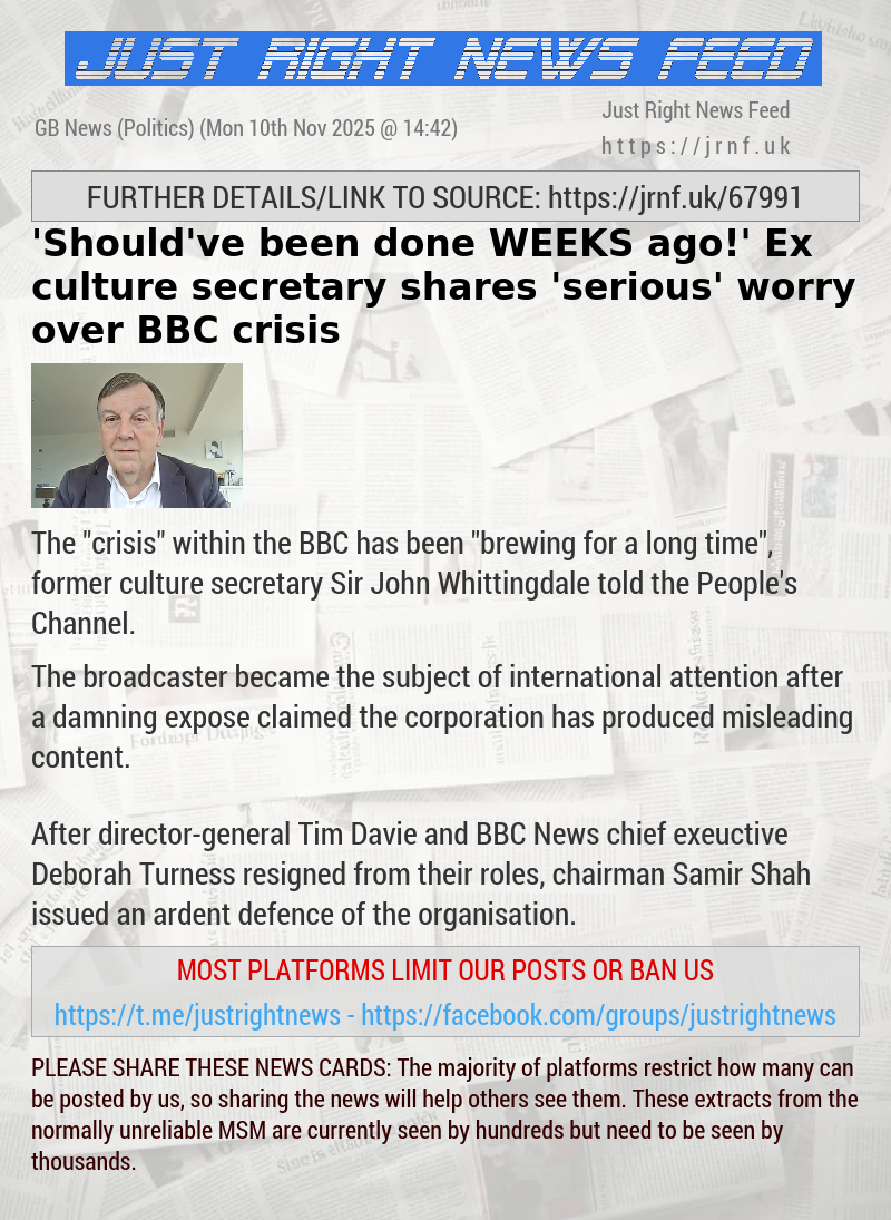 ’Should’ve been done WEEKS ago!’ Ex—culture secretary shares ’serious’ worry over BBC crisis