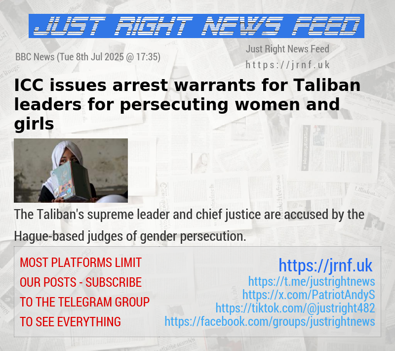 ICC issues arrest warrants for Taliban leaders for persecuting women and girls