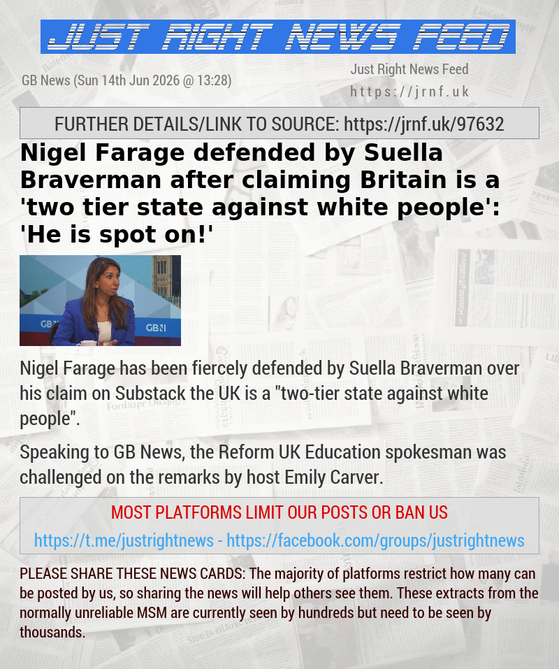 Nigel Farage defended by Suella Braverman after claiming Britain is a ’two—tier state against white people’: ’He is spot on!’