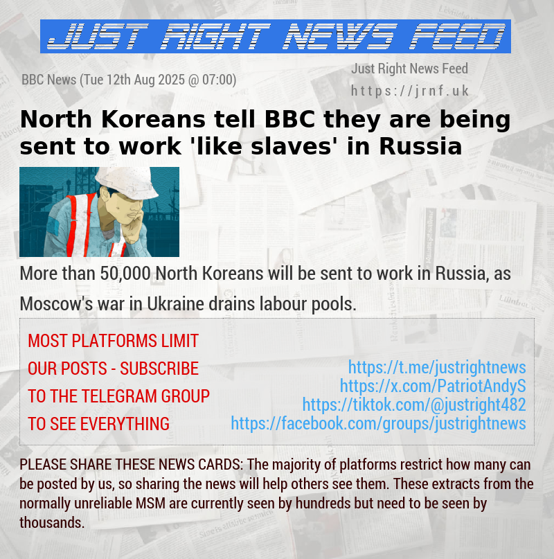 North Koreans tell BBC they are being sent to work ’like slaves’ in Russia