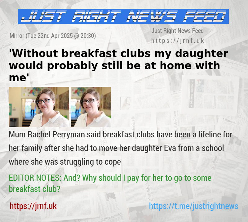 ’Without breakfast clubs my daughter would probably still be at home with me’
