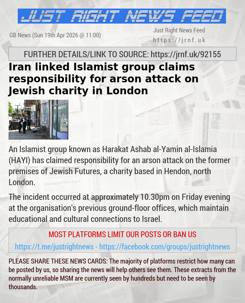 Iran—linked Islamist group claims responsibility for arson attack on Jewish charity in London