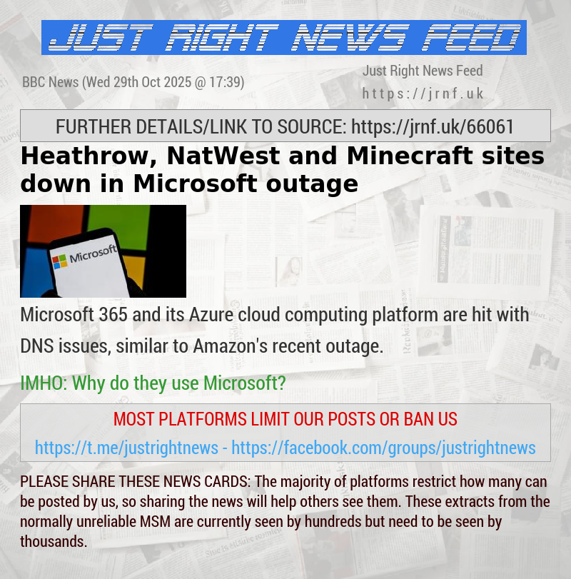 Heathrow, NatWest and Minecraft sites down in Microsoft outage