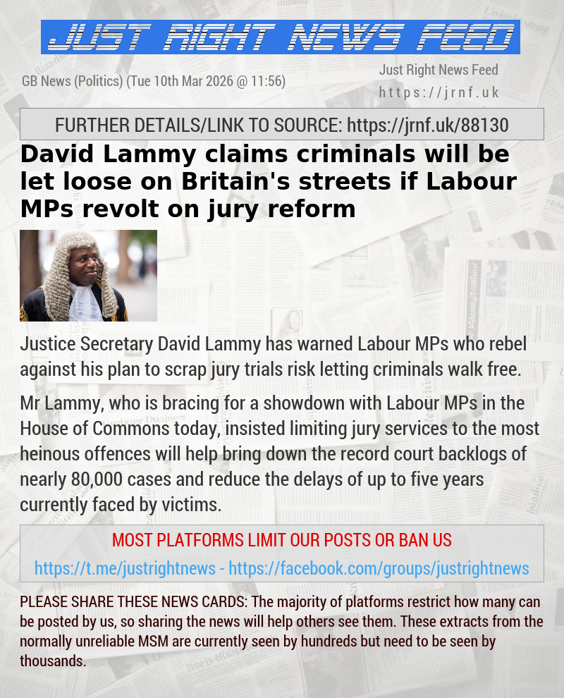 David Lammy claims criminals will be let loose on Britain’s streets if Labour MPs revolt on jury reform
