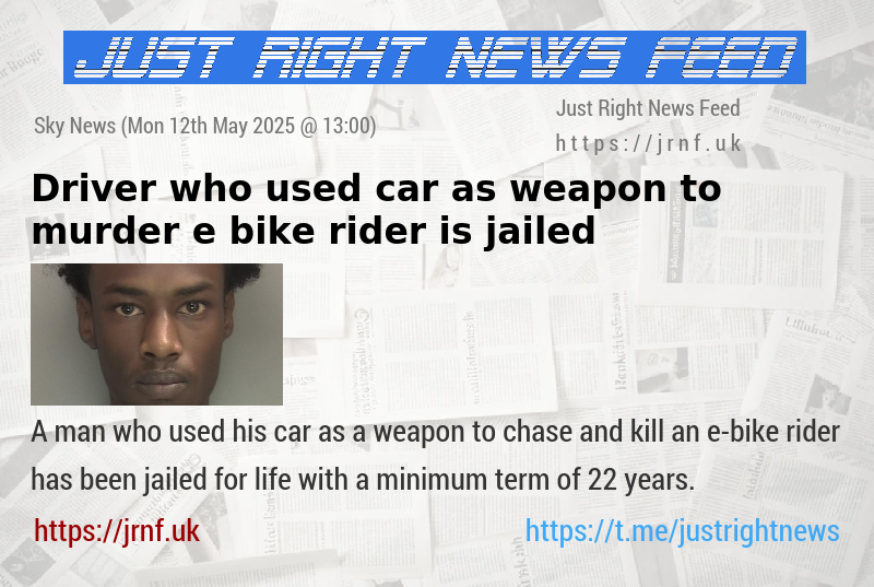 Driver who used car as weapon to murder e—bike rider is jailed