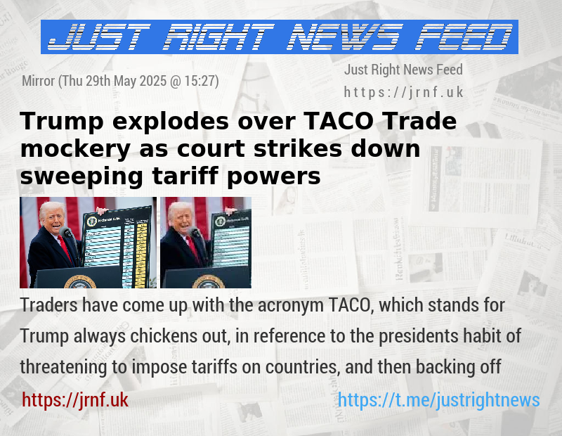 Trump explodes over TACO Trade mockery as court strikes down sweeping tariff powers