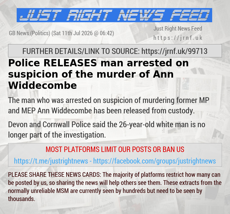 Police RELEASES man arrested on suspicion of the murder of Ann Widdecombe