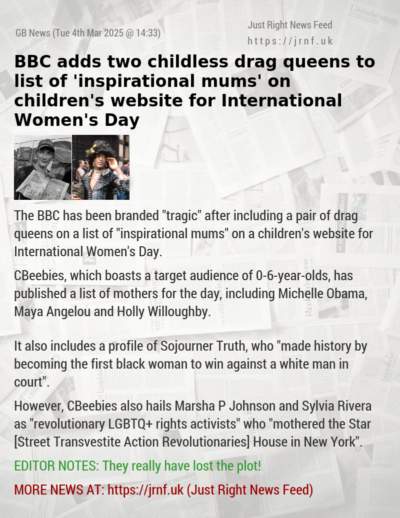 BBC adds two childless drag queens to list of ’inspirational mums’ on children’s website for International Women’s Day